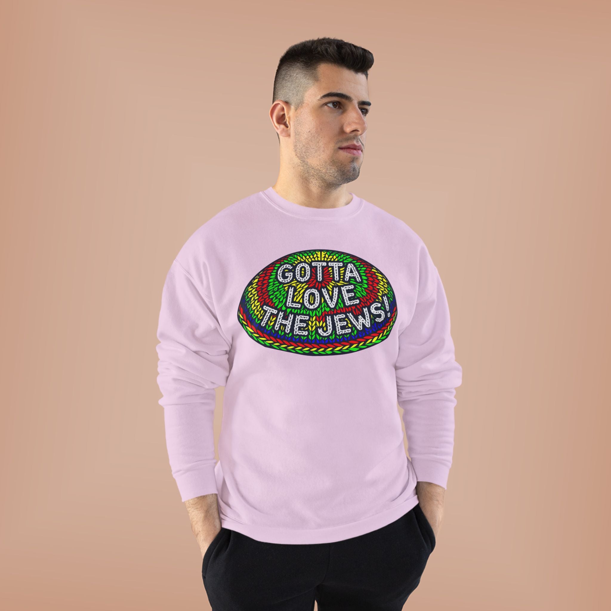 Gotta Love The Jews Crewneck Sweatshirt