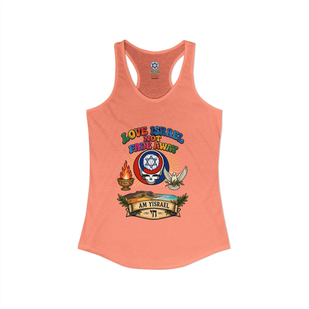 Love Israel not fade away - Women's Ideal Racerback Tank