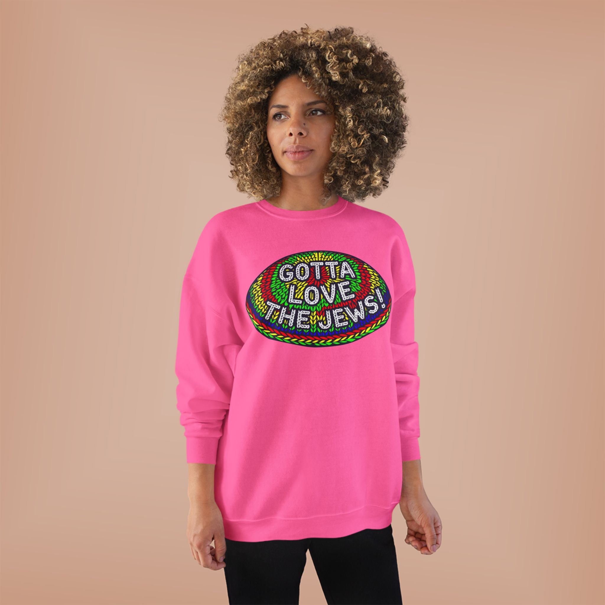 Gotta Love The Jews Crewneck Sweatshirt