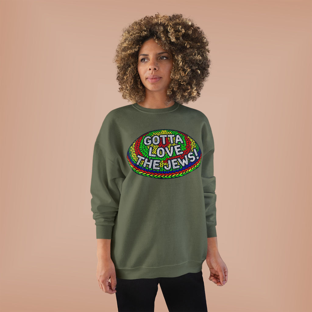Gotta Love The Jews Crewneck Sweatshirt
