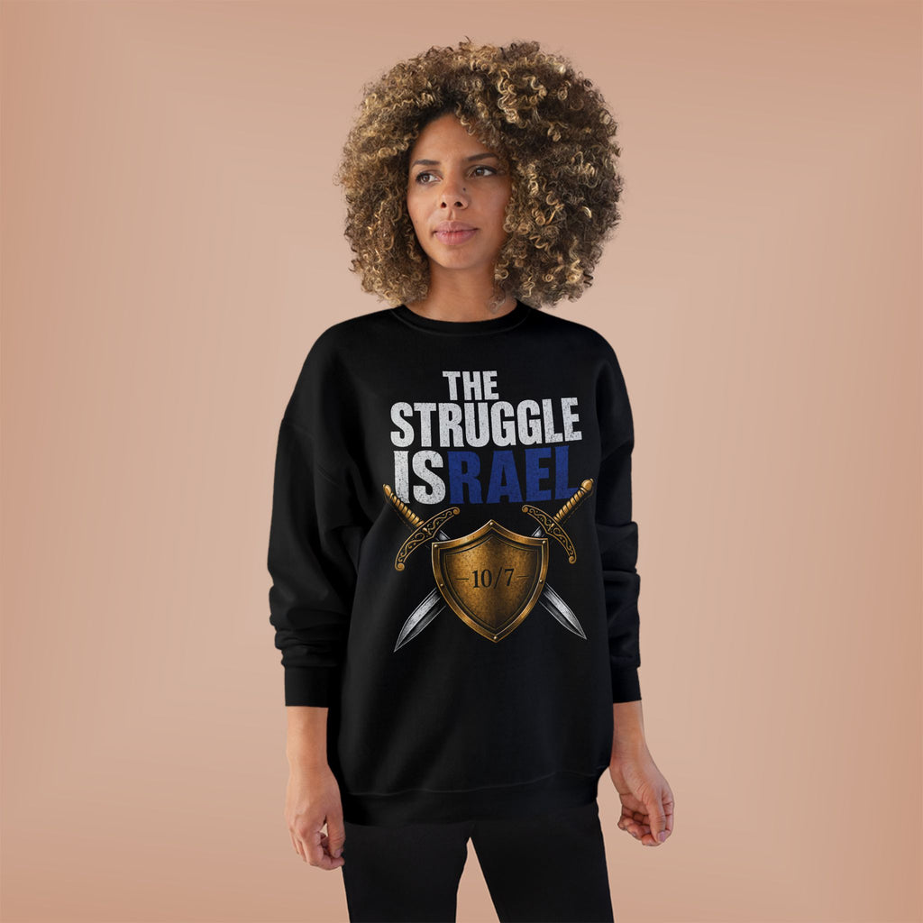 Israel Shield Crewneck Sweatshirt — "The Struggle Is Real" Graphic