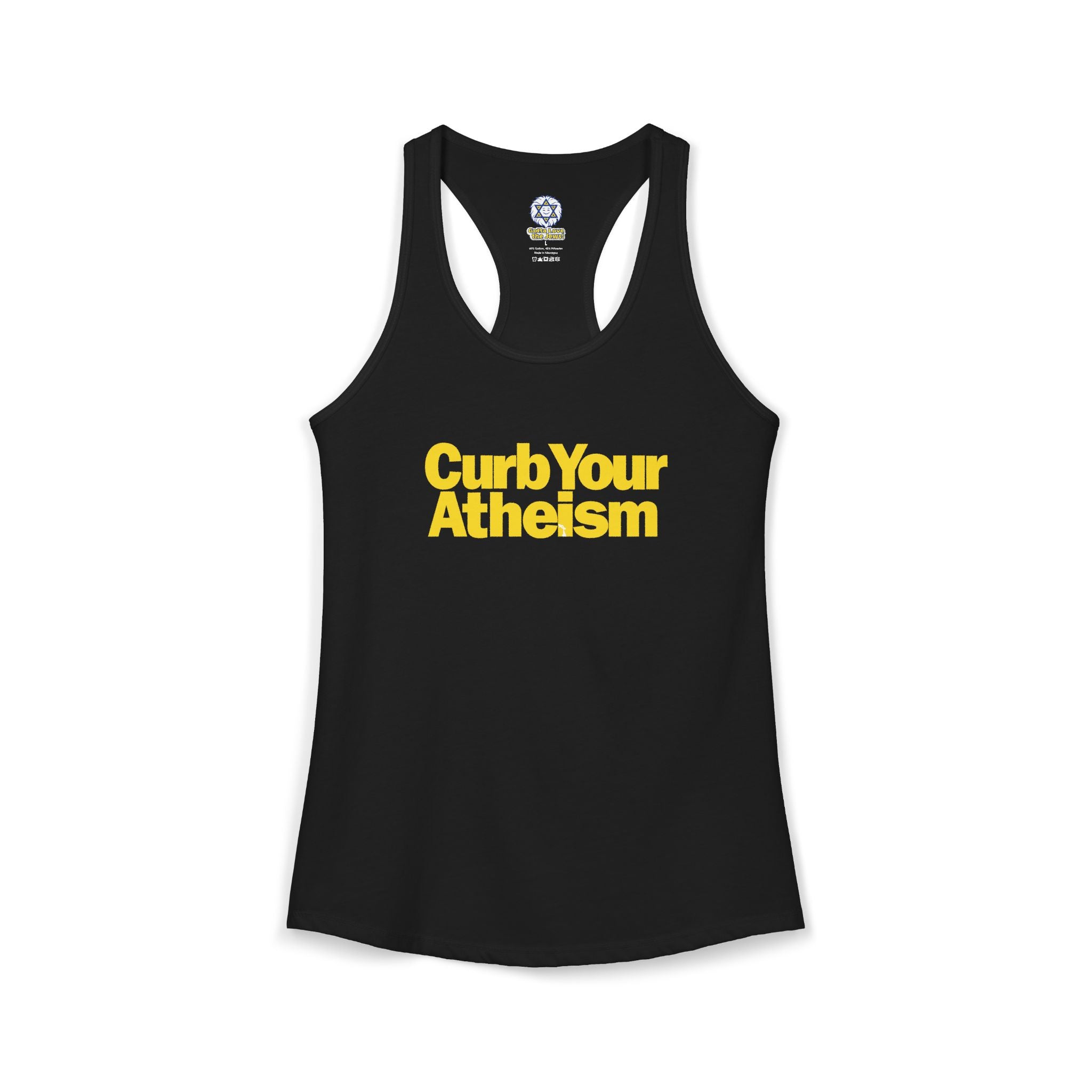 Curb your Atheism Women's Ideal Racerback Tank