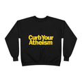 Curb Your Atheism Crewneck Sweatshirt