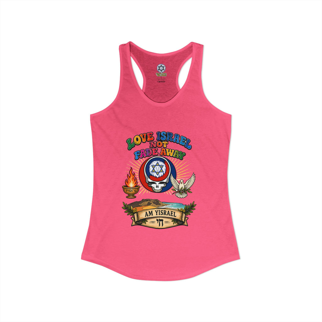 Love Israel not fade away - Women's Ideal Racerback Tank
