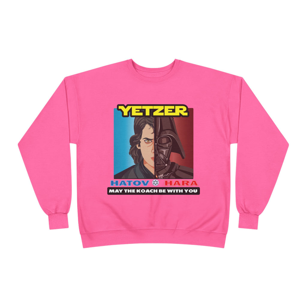 Yetzer Hatov v Hara Crewneck Sweatshirt – “May the Koach Be With You”