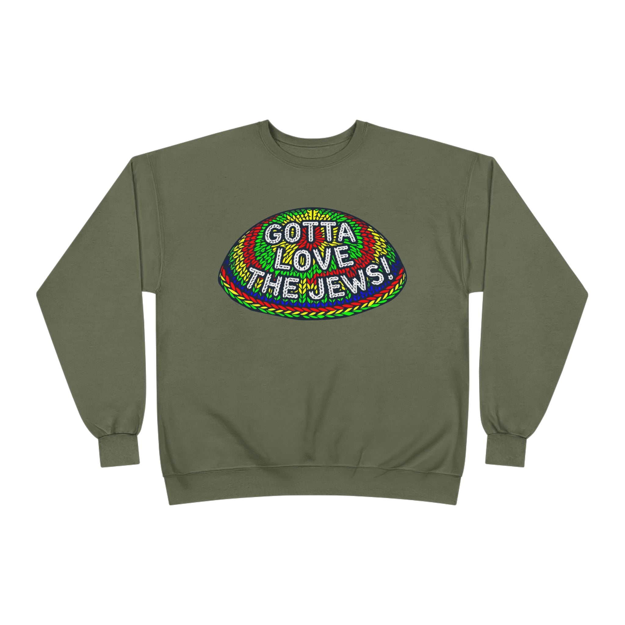 Gotta Love The Jews Crewneck Sweatshirt