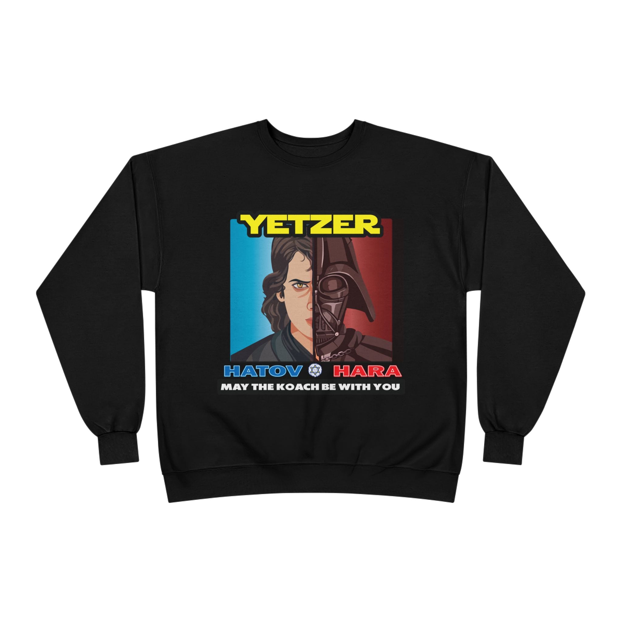 Yetzer Hatov v Hara Crewneck Sweatshirt – “May the Koach Be With You”