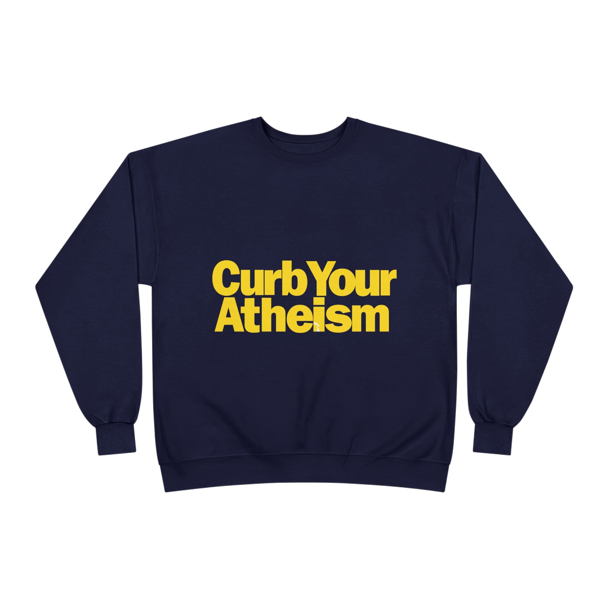 Curb Your Atheism Crewneck Sweatshirt