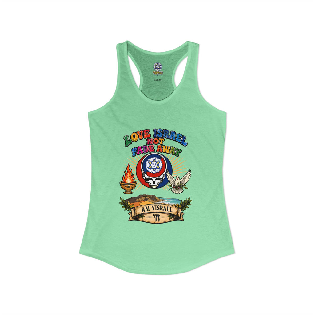 Love Israel not fade away - Women's Ideal Racerback Tank