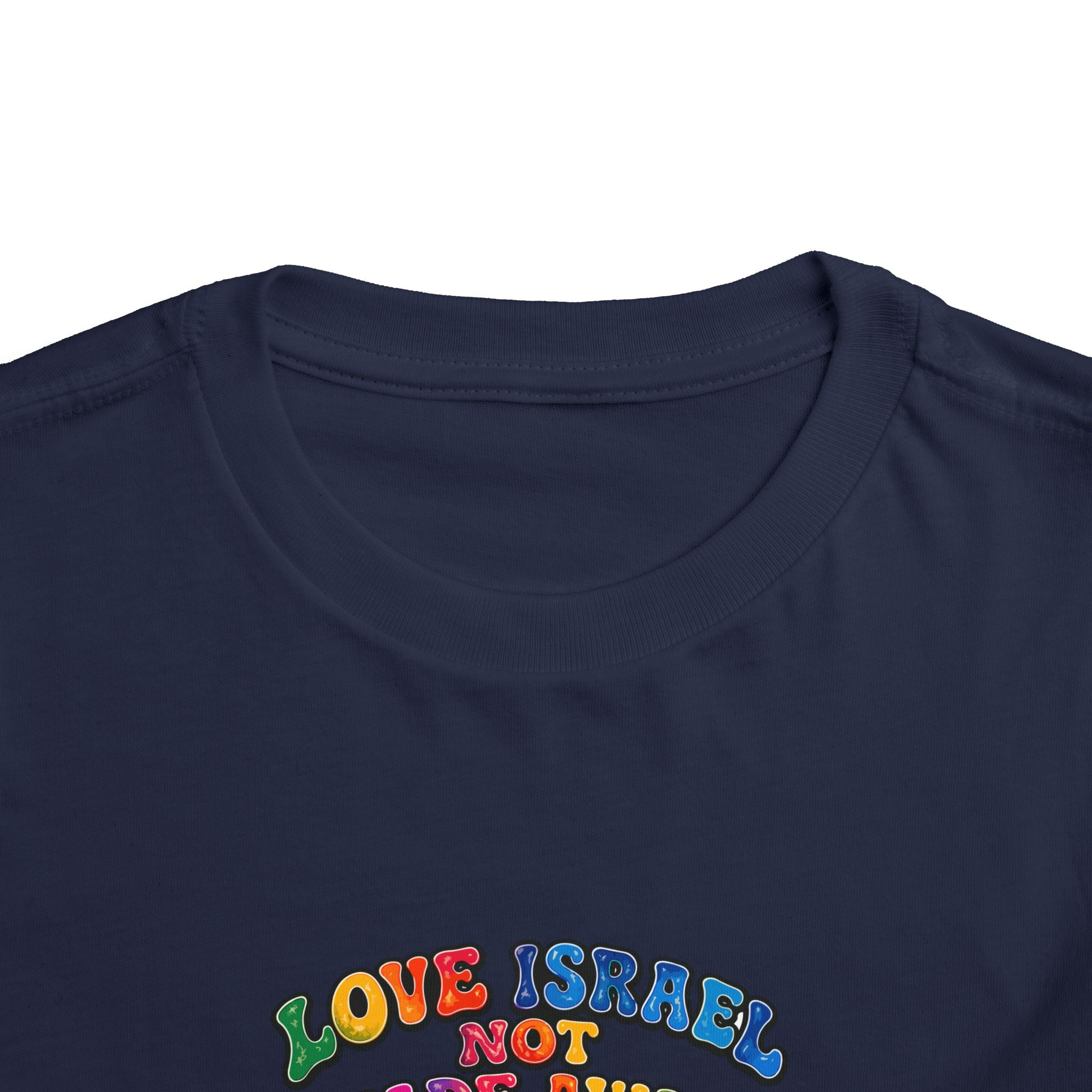 Toddler Tee — "Love Strife Not Fade Away" Israeli Emblem Kids Shirt