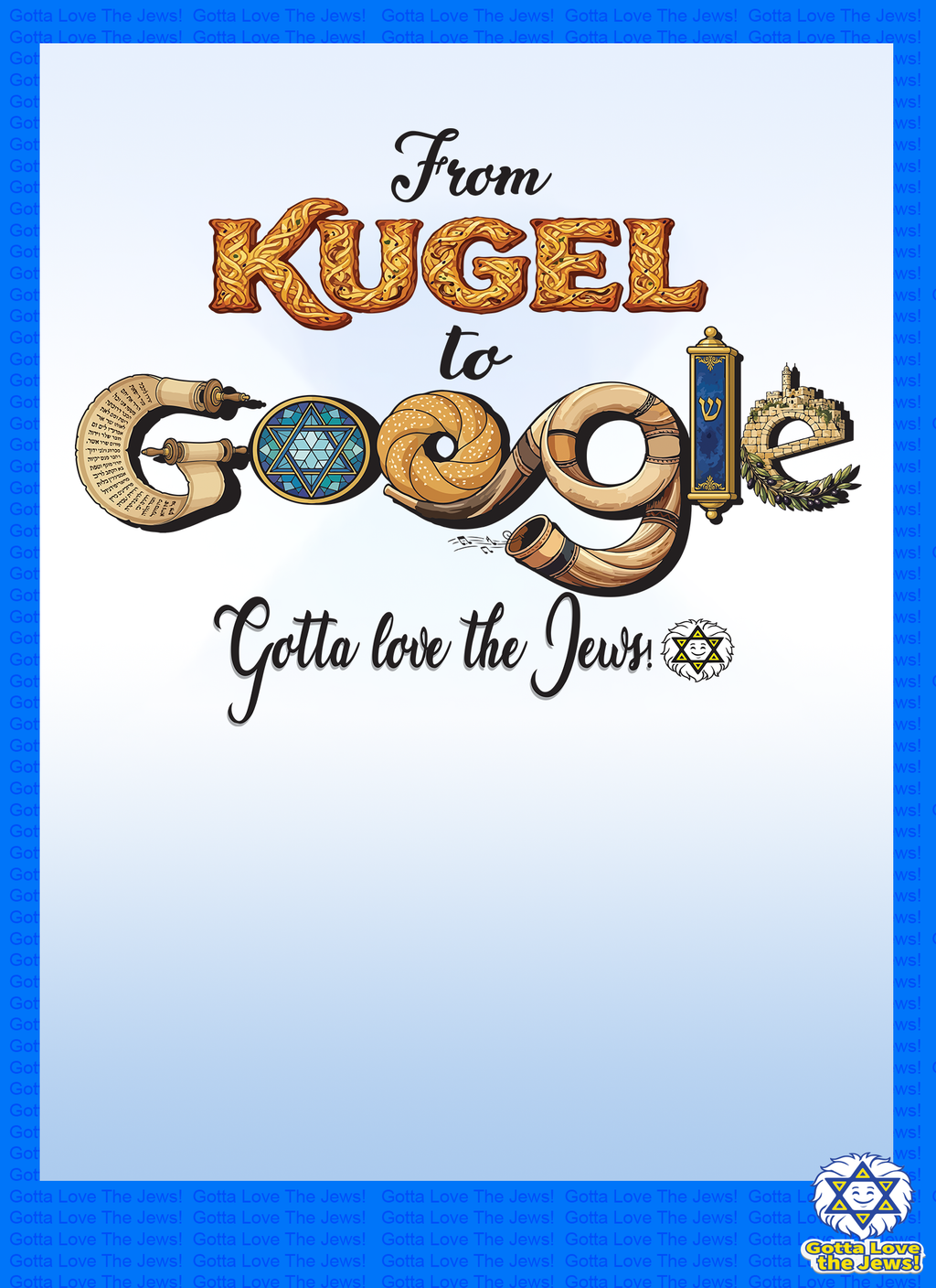 From Kugel to Google T-shirt