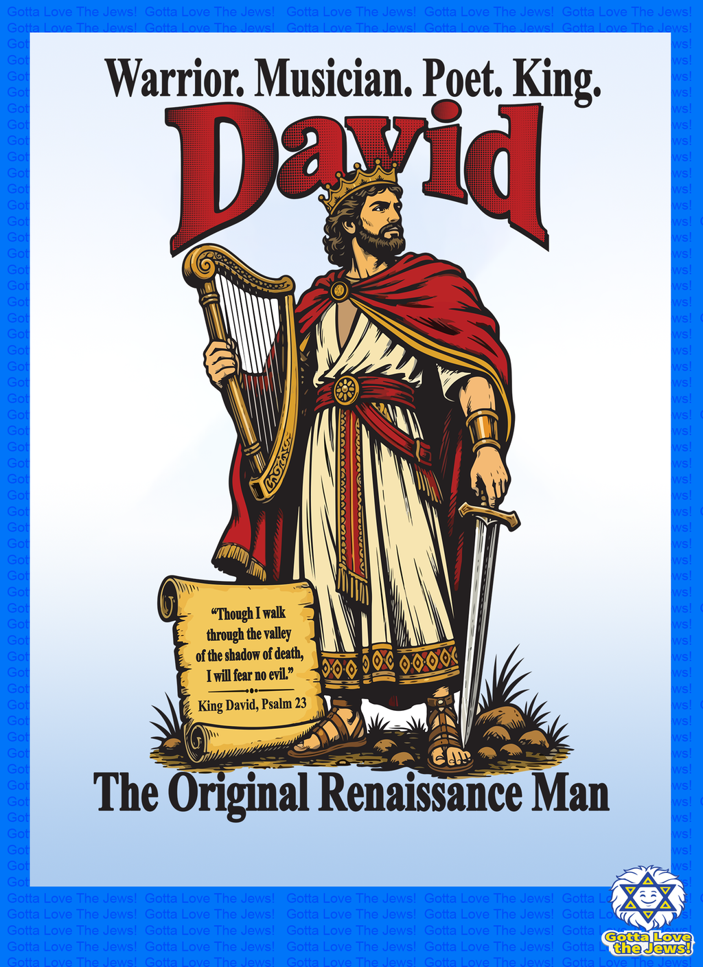 King David - The Original Renaissance Man T-shirt